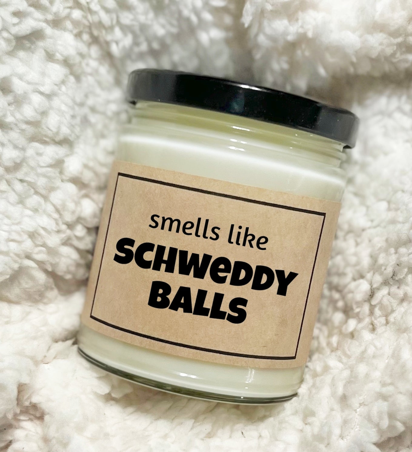 Smells Like Schweddy Balls - Soy Candle