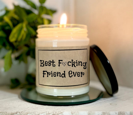 Best F*cking Friend Ever - Custom Candle