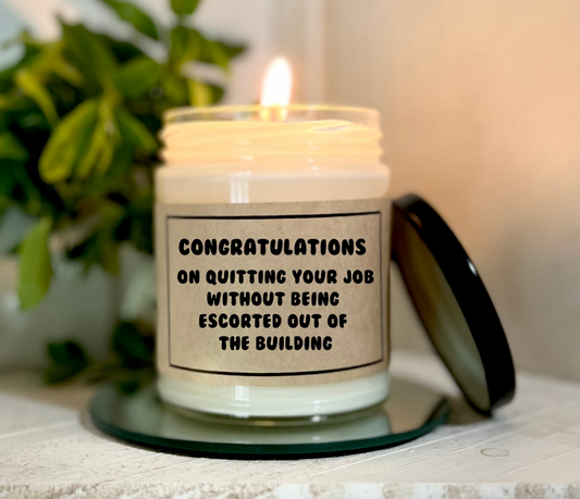 Congratulations On Quitting Your Job - Custom Candle