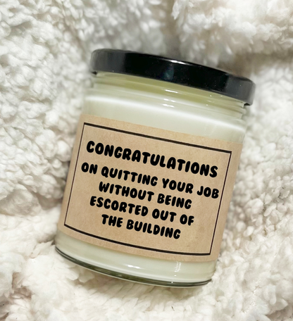 Congratulations On Quitting Your Job - Custom Candle