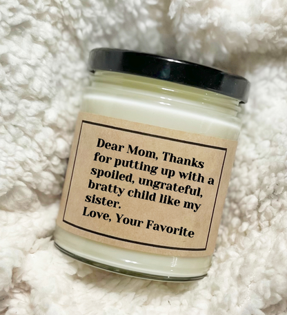 Dear Mom Apology Sister - Custom Candle