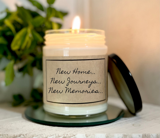 New Home New Journeys New Memories - Custom Candle