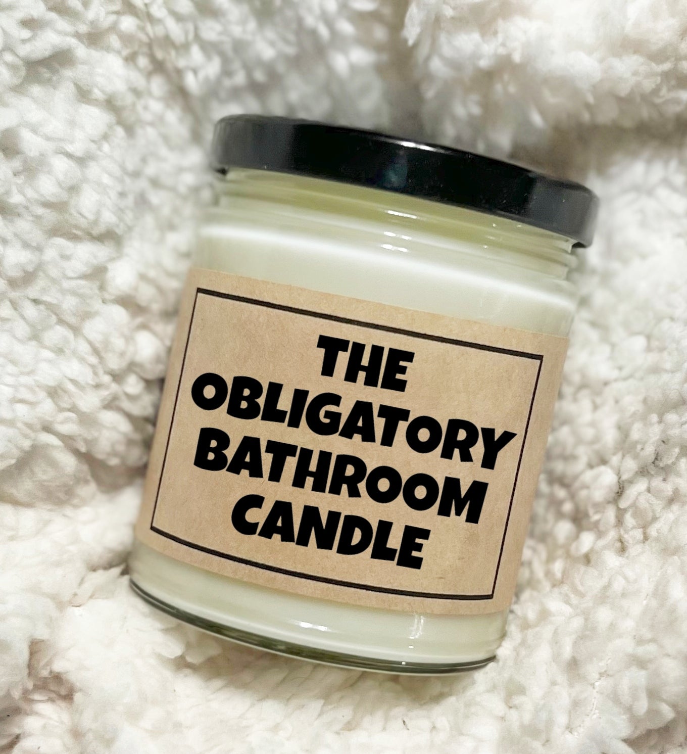 The Obligatory Bathroom Candle - Custom Candle